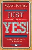 Just Say Yes! (Paperback)