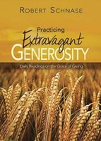 Practicing Extravagant Generosity (Paperback)