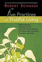 Five Practices of Fruitful Living (Paperback)