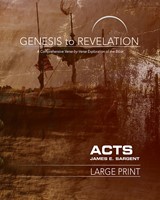 Genesis to Revelation: Acts Participant Book [Large Print]