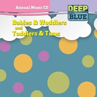 Deep Blue Babies & Woddlers and Toddlers & Twos Annual Music (CD-Audio)