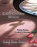 Christ-Centered Woman - Women's Bible Study Leader Kit