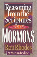 Reasoning From The Scriptures With The Mormons (Paperback)