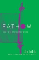 Fathom Bible Studies: The Bible Student Journal (Paperback)