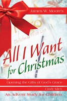All I Want For Christmas Children's Leader Guide (Paperback)