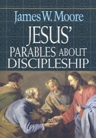 Jesus' Parables About Discipleship (Paperback)