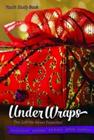 Under Wraps Youth Study Book (Paperback)