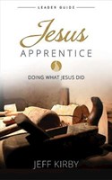 Jesus Apprentice Leader Guide (Paperback)