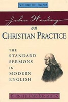 John Wesley on Christian Practice Volume 3