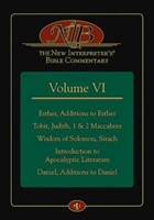 The New Interpreter's Bible Commentary Volume VI (Hard Cover)