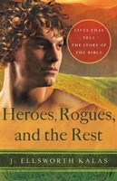Heroes, Rogues, and the Rest (Paperback)