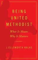 Being United Methodist (Paperback)