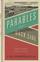 Parables from the Back Side Vol. 1 (Paperback)