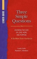 Three Simple Questions Adult Leader Guide