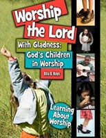 Worship the Lord with Gladness (Paperback)