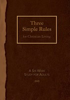 Three Simple Rules for Christian Living DVD