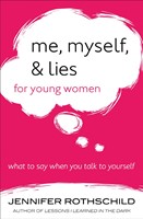 Me, Myself, And Lies For Young Women (Paperback)