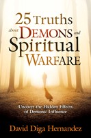 25 Truths About Demons And Spiritual Warfare (Paperback)