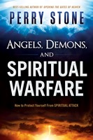 Angels, Demons, And Spiritual Warfare