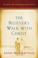 The Believer'S Walk With Christ (Paperback)