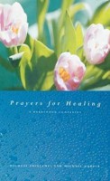 Prayers For Healing (Hard Cover)