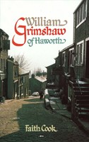 William Grimshaw Of Haworth p/b (Paperback)