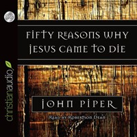 Fifty Reasons Why Jesus Came To Die CD (CD-Audio)