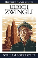 Bitesize Biographies: Ulrich Zwingli