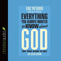 Everything You Always Wanted To Know About God Audio Book