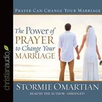 The Power Of Prayer To Change Your Marriage Audio Book