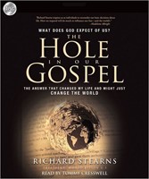 The Hole In Our Gospel Audio Book