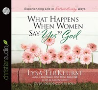 What Happens When Women Say Yes To God CD