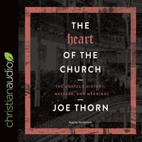 The Heart Of The Church Audio Book