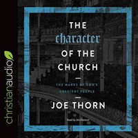 The Character Of The Church Audio Book