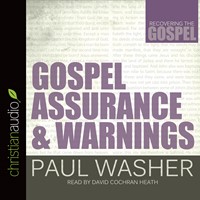Gospel Assurance And Warnings Audio Book