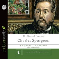 The Gospel Focus Of Charles Spurgeon Audio Book (CD-Audio)