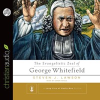 The Evangelistic Zeal Of George Whitefield Audio Book