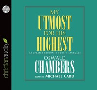 My Utmost For His Highest Audio Book