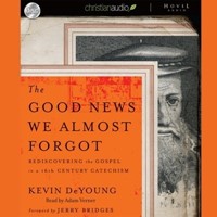 The Good News We Almost Forgot Audio Book