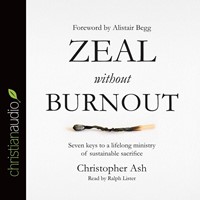 Zeal Without Burnout Audio Book (CD-Audio)