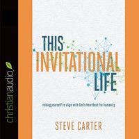 This Invitational Life Audio Book