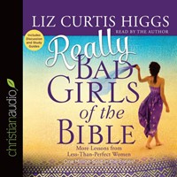Really Bad Girls Of The Bible Audio Book
