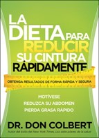 La Dieta Para Reducir su Cintura Rápidamente (Paperback)