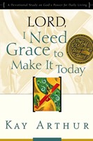 Lord, I Need Grace To Make It