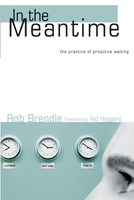 In The Meantime (Paperback)