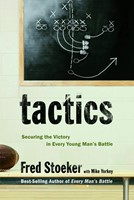 Tactics: Winning The Spiritual Battle For Purity (Paperback)