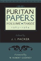 Puritan Papers: Vol. 3, 1963-1964 (Paperback)