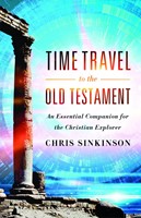Time Travel to the Old Testament (Paperback)