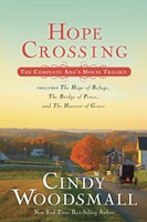 Hope Crossing (Ada'S House Trilogy)