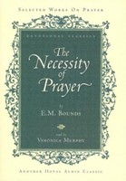 The Necessity Of Prayer Audio Book (CD-Audio)